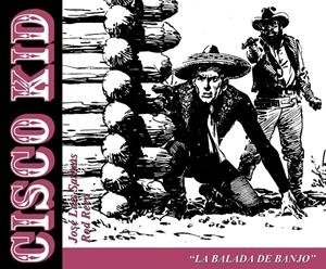 CISCO Kid 11 la balada de banjo