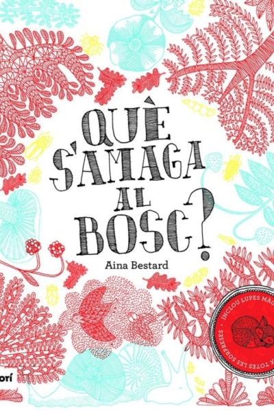 Que s'amaga al bosc