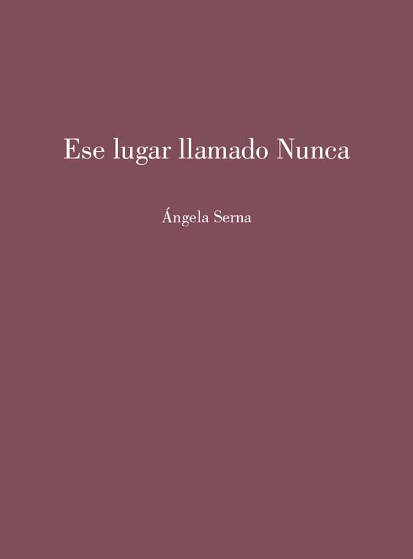 Ese lugar llamada nunca