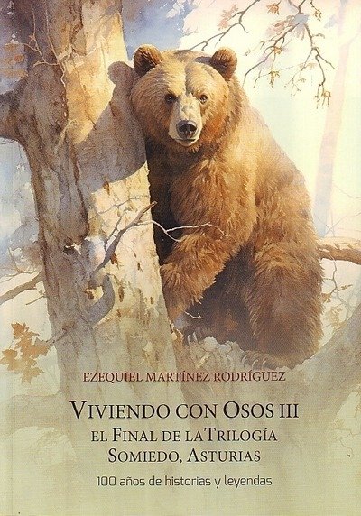 Viviendo con osos iii