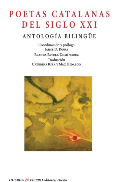 Poetas catalanas del siglo XXI - antologia bilingue -