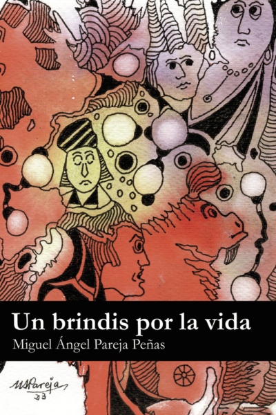 Un brindis por la vida