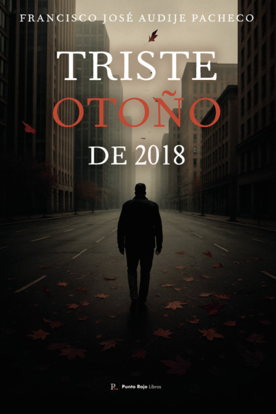 Triste Otoño de 2018
