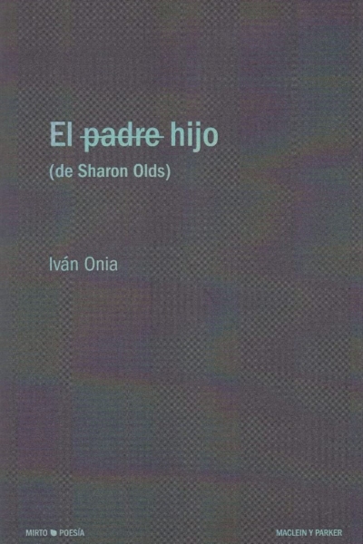 El hijo (de Sharon Olds)