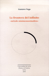 La frontera del infinito: Método minimomaximalista